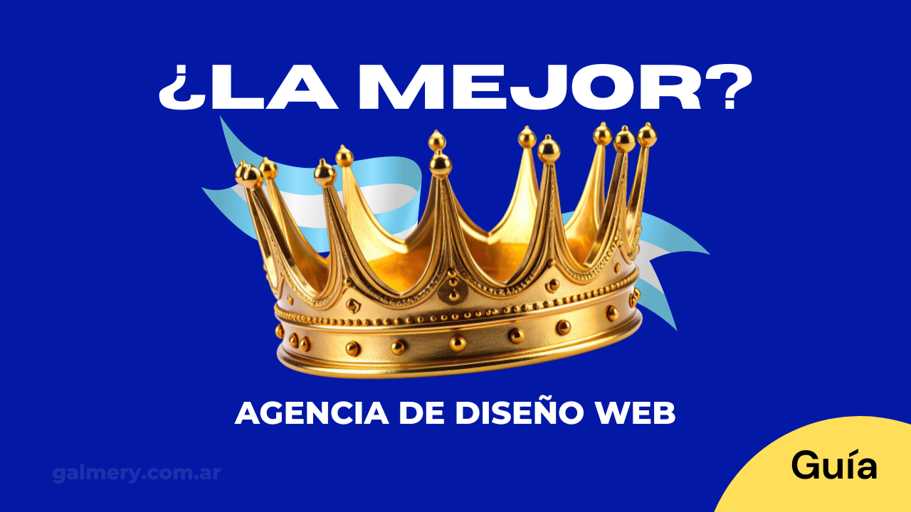 Guía de como escoger la mejor agencia de diseño web de argentina